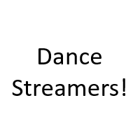Dance Streamers!